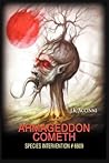Armageddon Cometh