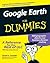 Google Earth for Dummies