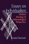 Essays on Individualism by Louis Dumont
