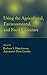 Using the Agricultural, Environmental, and Food Literature (Books in Library and Information Science)