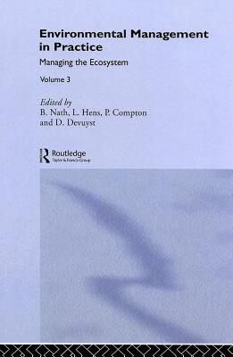 Environmental Management in Practice: Vol 3