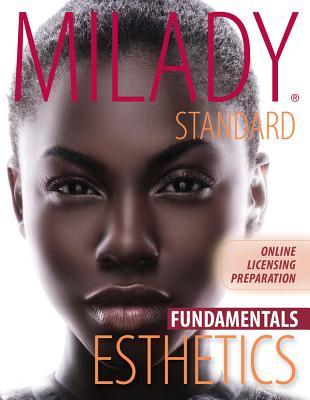 Milady Standard Fundamental Esthetics Passcode: Licensing Preparation (Hardcover)