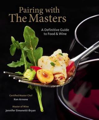 Pairing with the Masters: A Definitive Guide to Food and Wine