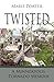 Twisted - A Minneapolis Tornado Memoir