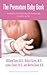 The Premature Baby Book: Ev...