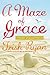 A Maze of Grace: A Memoir of Second Chances