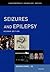 Seizures and Epilepsy by Jerome Engel Jr.