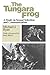 The Tungara Frog: A Study in Sexual Selection and Communication
