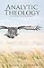 Analytic Theology: A Bibliography