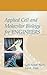 Applied Cell and Molecular Biology for Engineers