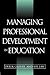 Managing Professional Development in Education