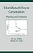 Distributed Power Generation: Planning and Evaluation (Power Engineering (Willis))