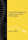 Cable Engineering for Local Area Networks Cable Engineering for Local Area Networks
