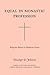 Equal in Monastic Profession: Religious Women in Medieval France (Women in Culture and Society)