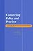 Connecting Policy and Practise by Pam M. Denicolo