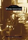 Dorchester (Images of America: Massachusetts)