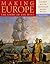Making Europe: The Story of...