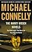 The Harry Bosch Novels: The Black Echo / The Black Ice / The Concrete Blonde