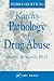 The Pathology of Drug Abuse, Third Edition by Steven B. Karch  MD