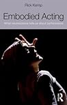 Embodied Acting by Rick Kemp