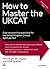 How to Master the Ukcat: Ov...