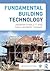 Fundamental Building Technology