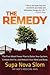 The Remedy: The Five-Week Power Plan to Detox Your System, Combat the Fat, and Rebuild Your Mind and Body