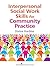 Interpersonal Social Work Skills for Community Practice
