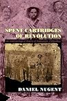 Spent Cartridges of Revolution: An Anthropological History of Namiquipa, Chihuahua