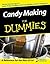 Candy Making for Dummies