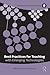 Best Practices for Teaching with Emerging Technologies