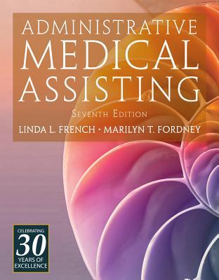 Administrative Medical Assisting (with Premium Web Site, 2 terms (12 months) Printed Access Card)