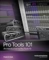 Pro Tools 101: An...