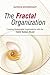 The Fractal Organization: C...