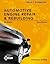 Shop Manual for Today's Technician: Automotive Engine Repair & Rebuilding