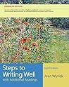Steps to Writing Well with Additional Readings, Enhanced Edition Steps to Writing Well with Additional Readings, Enhanced Edition
