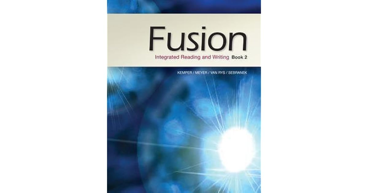 Fusion Integrated Reading and Writing, Book 2 by Dave Kemper