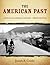 The American Past: A Survey of American History