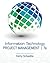 Information Technology Project Management (with Microsoft Project 2010 60 Day Trial CD-ROM)
