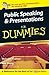 Public Speaking and Presentations for Dummies