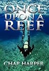 Once Upon a Reef