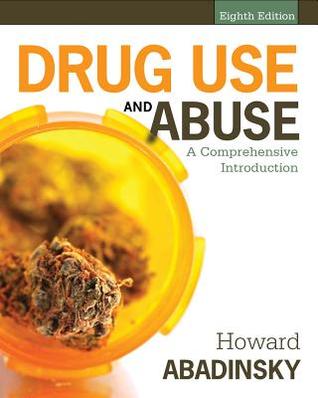 Drug Use and Abuse: A Comprehensive Introduction (Hardcover)