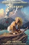 Redeemer (Mystical Mountain Magic, #2)
