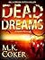Dead Dreams (A Dakota Myste...