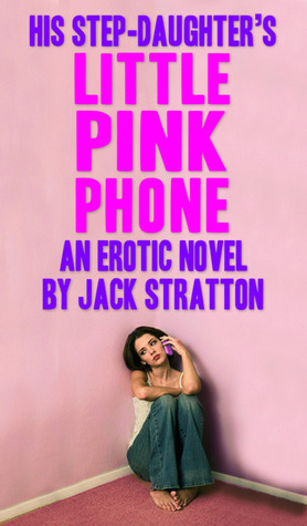 His Step-Daughter's Little Pink Phone