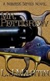 Mr. Pettigrew by L.J. Martin