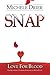 Snap: Love For Blood ( The ...