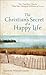 The Christian's Secret of a Happy Life