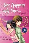 Love happens only...