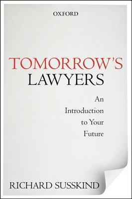 Tomorrow's Lawyers: An Introduction to Your Future (Paperback)